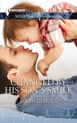 Title details for Changed by His Son's Smile by Robin Gianna - Available
